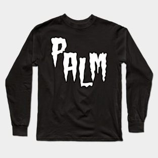 Horror palm Long Sleeve T-Shirt